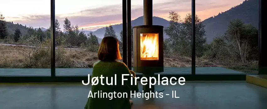 Jøtul Fireplace Arlington Heights - IL